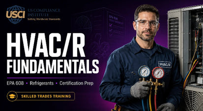 HVAC & Refrigerant Compliance (EPA 608 Prep)
