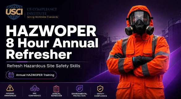 HAZWOPER 8-Hour (Annual Refresher)