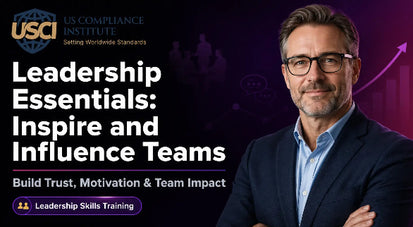 Leadership Essentials Inspire and Influence Teams Certification 